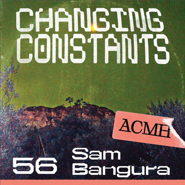 Sam Bangura - Changing Constants No.56