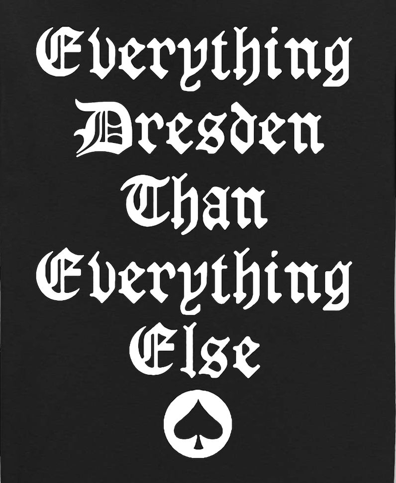 Dresden - Everything Dresden T-Shirt  - Black